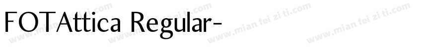FOTAttica Regular字体转换